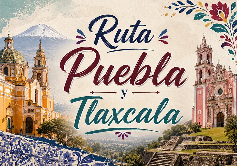 Descubre la ruta por Puebla y Tlaxcala: Cholula, Cuetzalan, Chignahuapan y Zacatlán. Pueblos mágicos, haciendas y tradiciones vivas de México.