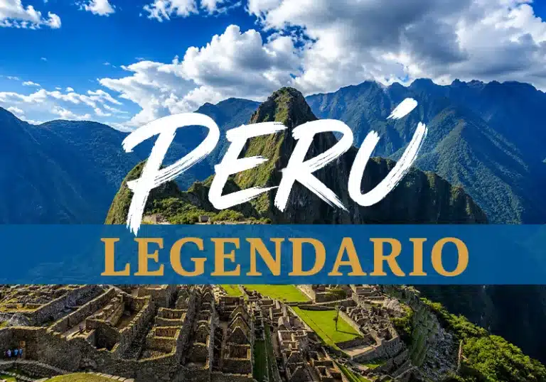 Perú Legendario. Vive una aventura inolvidable con nuestro recorrido por Perú desde Tijuana