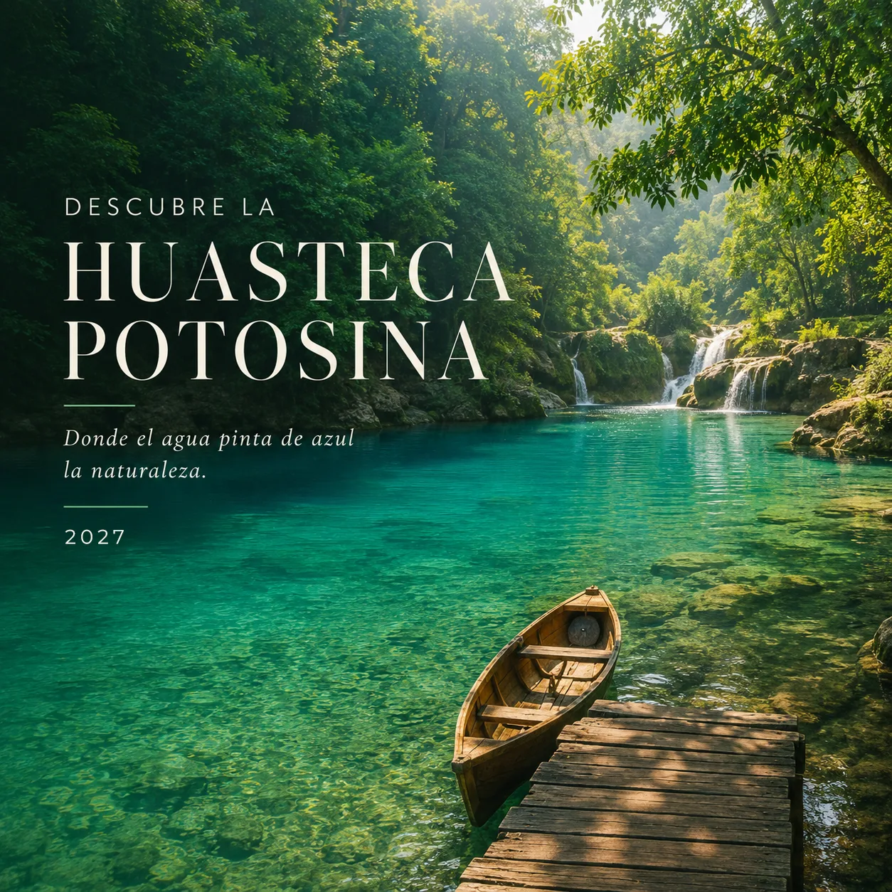 Huasteca Potosina 2027